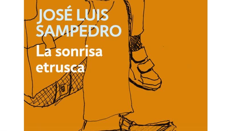 La Sonrisa Etrusca, un Canto a la Vida de José Luis Sampedro